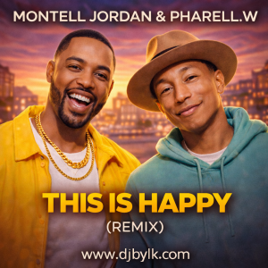 MONTELL JORDAN & PHARELL.W - THIS IS HAPPY (REMIX)