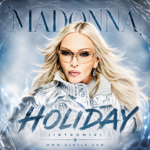 MADONNA - HOLIDAY (INTROMIX)