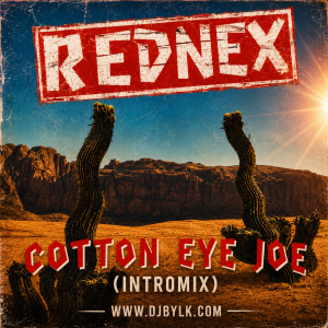 REDNEX - COTTON EYE JOE (INTROMIX)