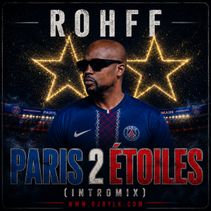 ROHFF - PARIS 2 ÉTOILES (INTROMIX)